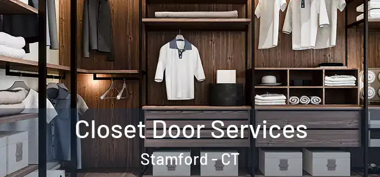 Closet Door Services Stamford - CT