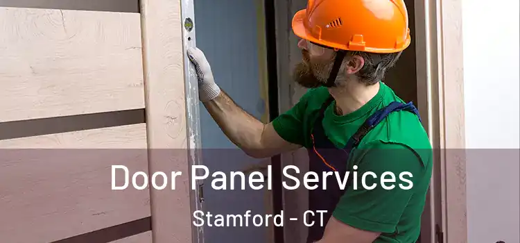 Door Panel Services Stamford - CT