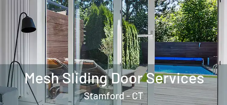 Mesh Sliding Door Services Stamford - CT