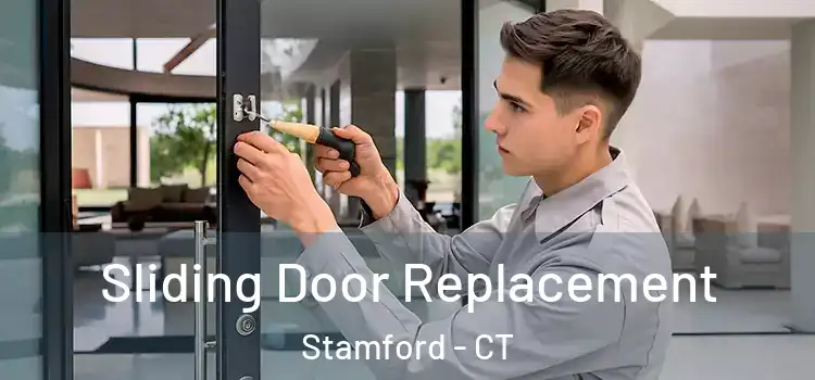 Sliding Door Replacement Stamford - CT